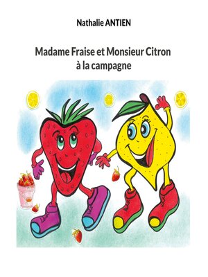 cover image of Madame Fraise et Monsieur Citron à la campagne